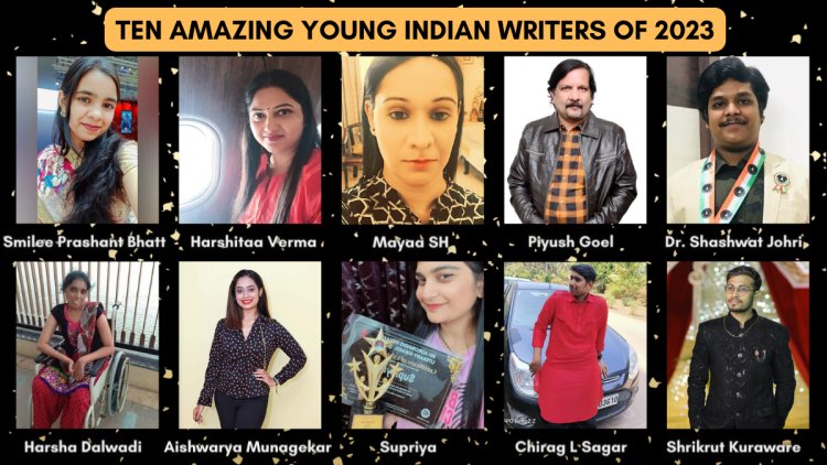 Ten Amazing Young Indian Writers Of 2023