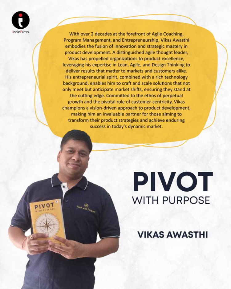 "Pivot with Purpose: A Deep Dive into Product Evolution with Vikas Awasthi"