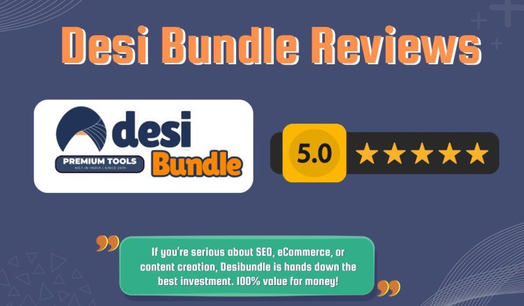 DesiBundle Genuine Reviews: Access Premium SEO & eCommerce Tools in India