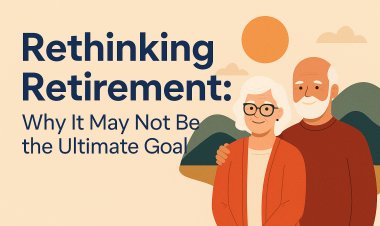Title: Rethinking Retirement: Finding Joy In Every Year.