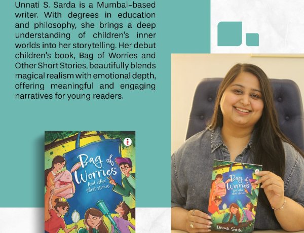 Author Unnati Sarda Explores the Emotional Depth of Childhood Through Magical and Heartfelt Short Stories for Young Readers